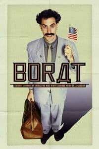 Borat: Podpatrzone w Ameryce, aby Kazachstan rósł w siłę, a ludzie żyli dostatniej (2006)