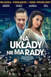 Na układy nie ma rady (2017)