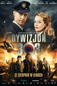Dywizjon 303. Historia prawdziwa (2018)